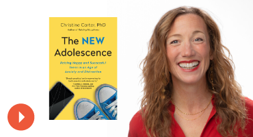 Episode 215: Dr. Christine Carter on The New Adolescence